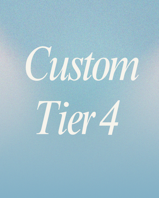 Custom Tier 4